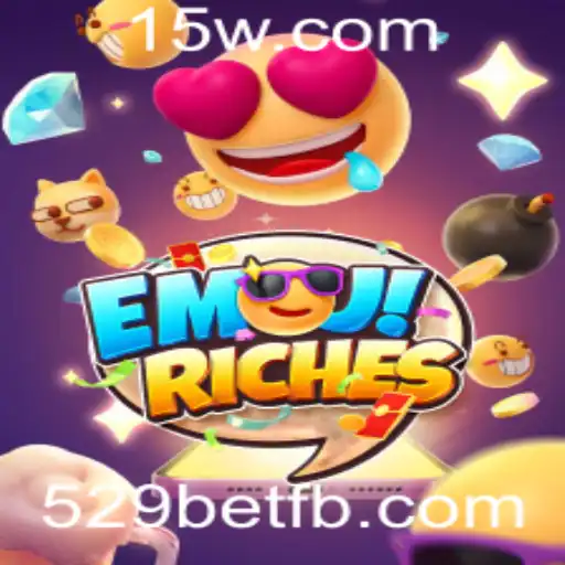 Descubra as Emoções do Jogo EmojiRiches no 529bet