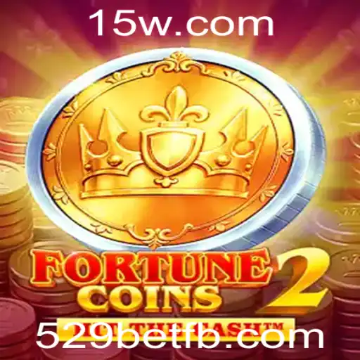 FortuneCoins2: O Novo Horizonte dos Jogos Online com 529bet