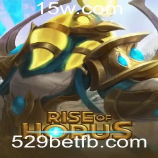 Rise of Horus: Explorando o Mundo do Jogo Através do 529bet