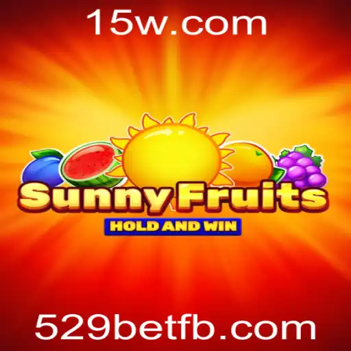 Descubra o Empolgante Mundo de SunnyFruits com 529bet